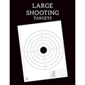 Large Shooting Targets: Training targets range from practice to advanced qualification - Paperback
